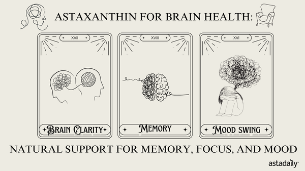 Astaxanthin for Brain Health: Natural Support for Memory, Focus, and Mood
